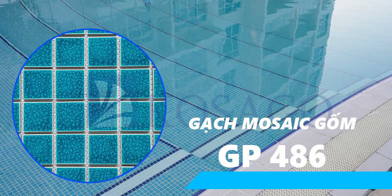 Gạch mosaic gốm GP 486